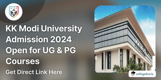 KK Modi University Admission 2024 Open for UG & PG Courses; Get Direct Link Here